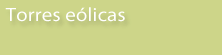 TORRES EÓLICAS